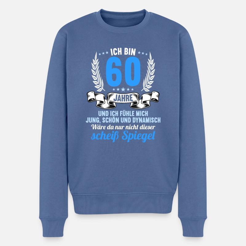 60 Jahre Jung Schön Dynamisch 60 Geburtstag - Männer Premium Bio Pullover - Taubenblau
