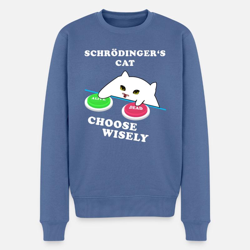 Schrödingers Katze - wähle Weise! - Männer Premium Bio Pullover - Taubenblau