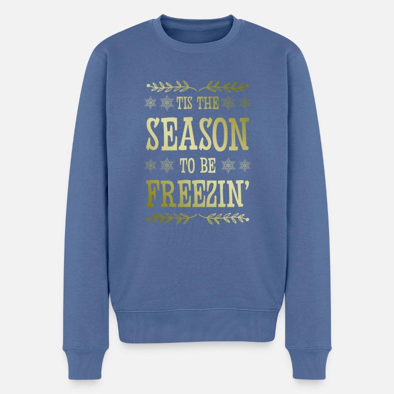 Winter Season Spruch - Männer Premium Bio Pullover - Taubenblau
