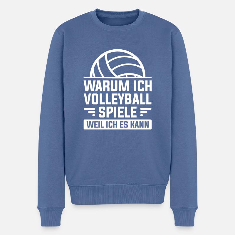 Warum Ich Volleyball Spiele Weil Ich Es Kann - Männer Premium Bio Pullover - Taubenblau
