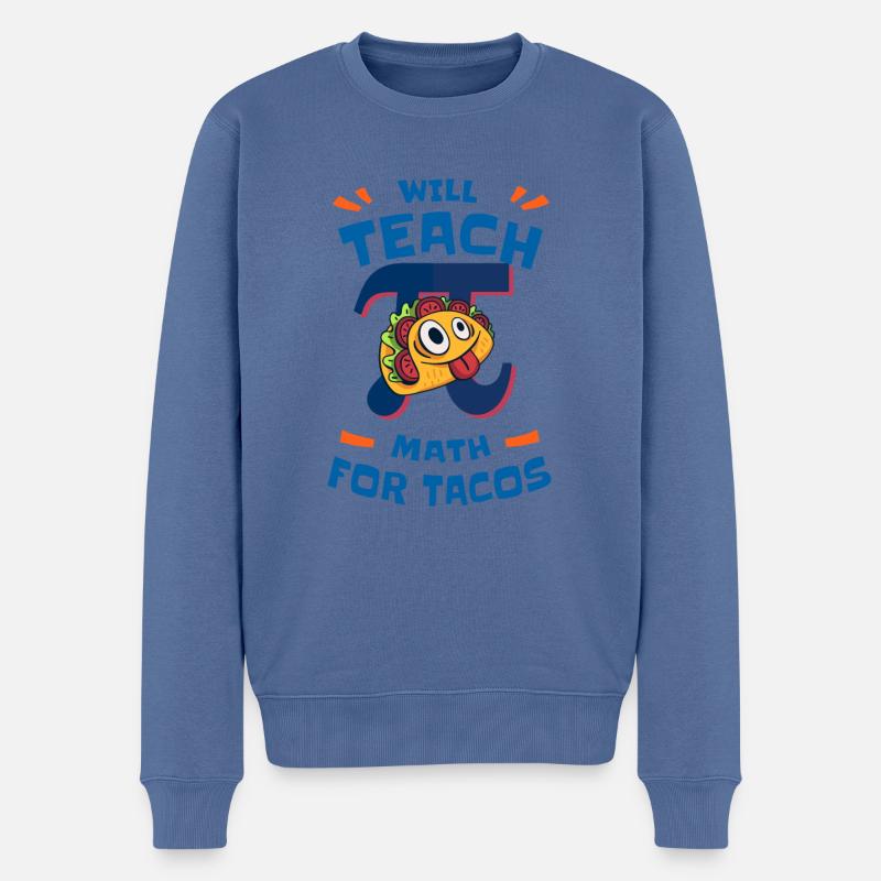 Will Teach Math for Tacos Pi Math Teacher - Männer Premium Bio Pullover - Taubenblau