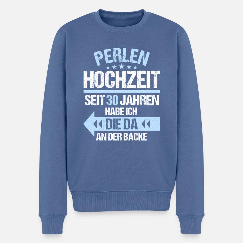 30 verheiratet Perlen Hochzeit 30.Hochzeitstag - Männer Premium Bio Pullover - Taubenblau