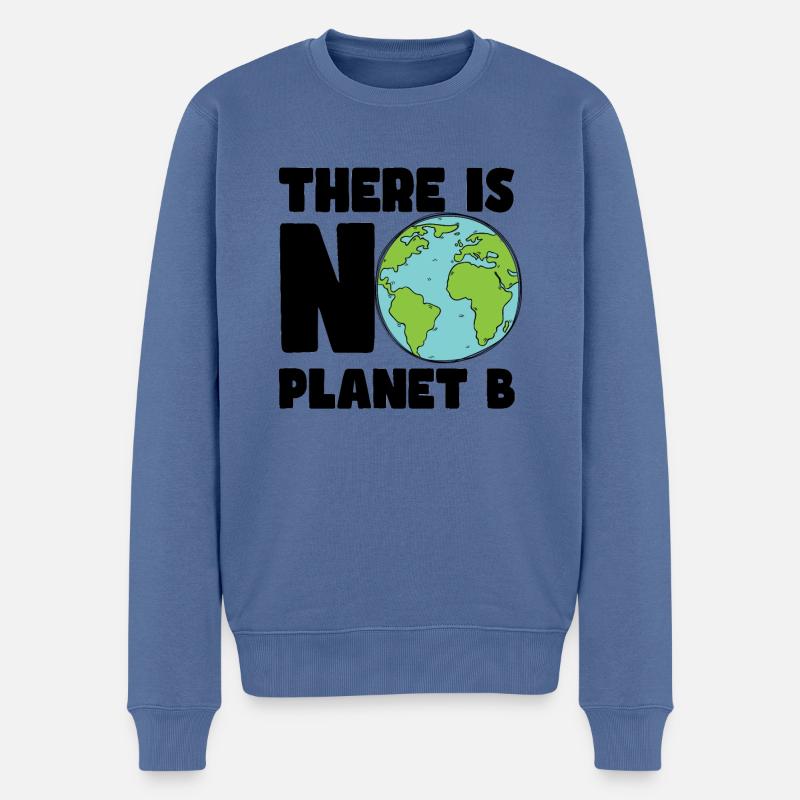 There is no Planet B - Männer Premium Bio Pullover - Taubenblau