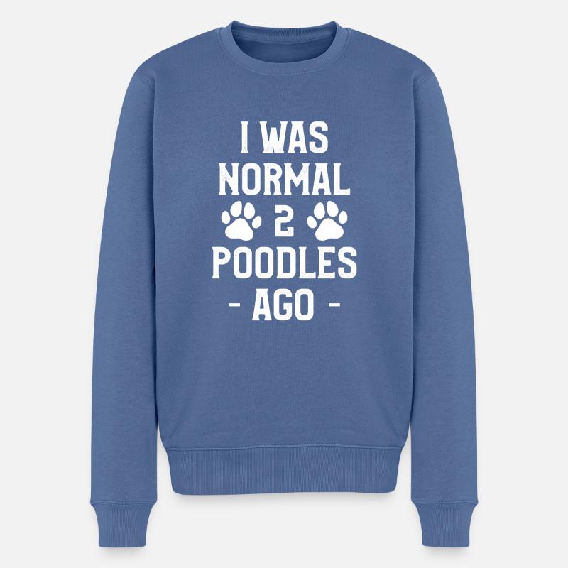 Ich war normal vor 2 Pudeln Pudelliebhaber - Männer Premium Bio Pullover - Taubenblau