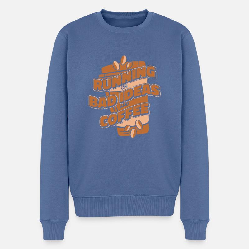 Schwarzer Humor Kaffee Running On Coffee - Männer Premium Bio Pullover - Taubenblau