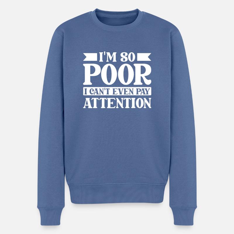 Schwarzer Humor Witzig - Männer Premium Bio Pullover - Taubenblau