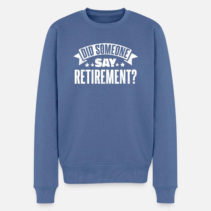 Rentner Rente Witzig - Männer Premium Bio Pullover - Taubenblau