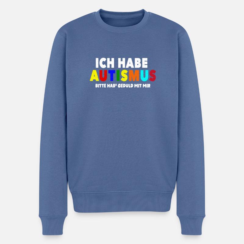 Ich habe Autismus Bitte habe Geduld mit mir - Männer Premium Bio Pullover - Taubenblau