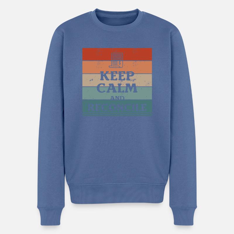 Bewahren Sie Ruhe und stimmen Sie die Buchhaltung ab CPA-Buchhalter - Männer Premium Bio Pullover - Taubenblau