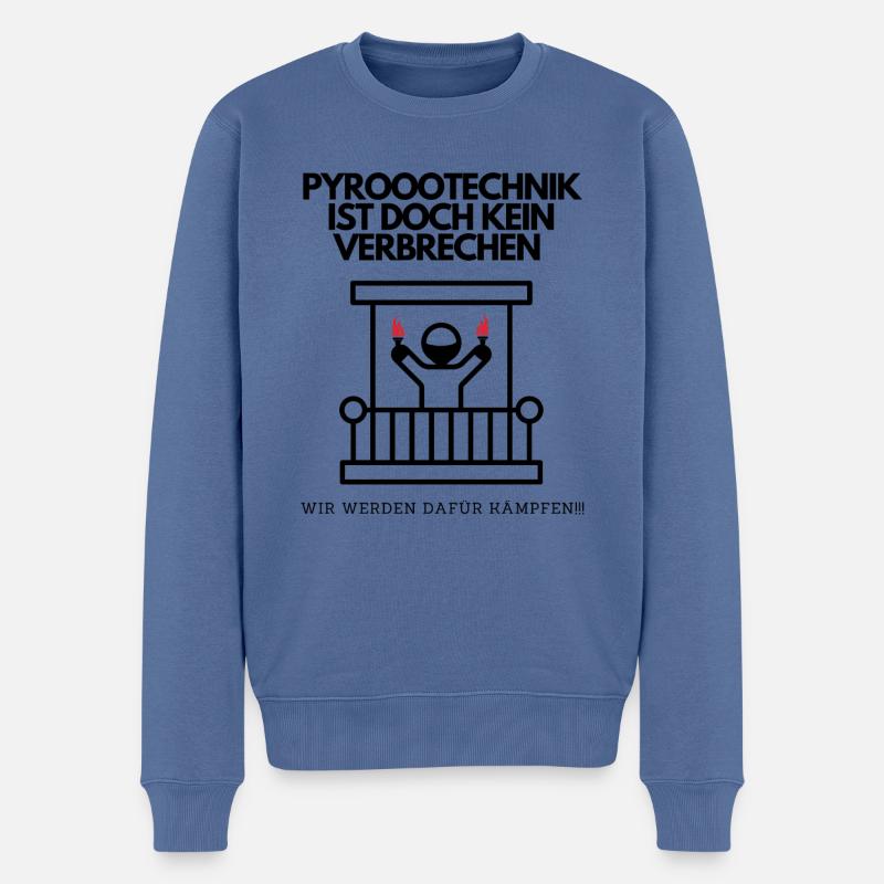 Pyrotechnik ist kein Verbrechen Lustiges Meme - Männer Premium Bio Pullover - Taubenblau