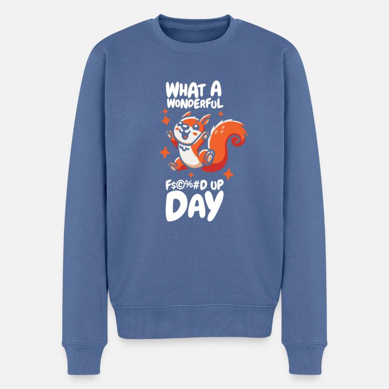 Eichhörnchen Fucked Up Day - Männer Premium Bio Pullover - Taubenblau