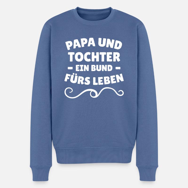 Vater und Tochter Sprüche - Männer Premium Bio Pullover - Taubenblau