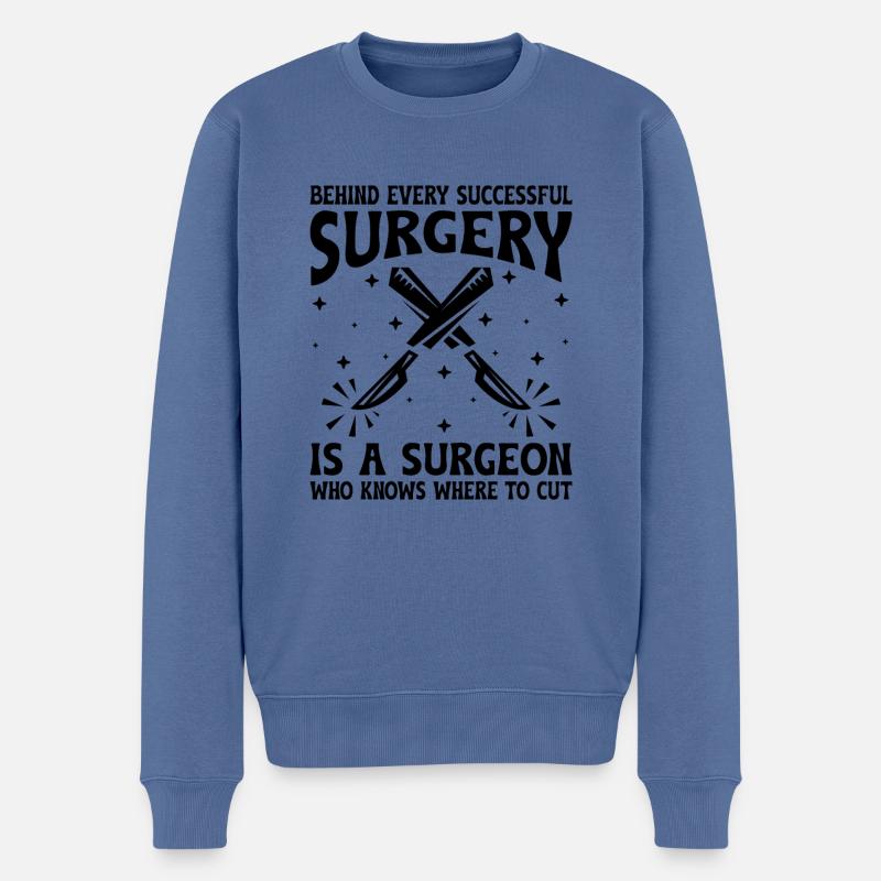 Derrière chaque chirurgie réussie se cache une poussée de chirurgiens - Pull Premium bio Homme - bleu pigeon