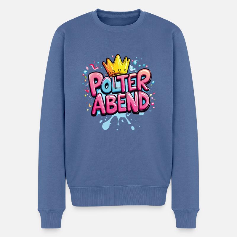 Polterabend Polter Hochzeit - Männer Premium Bio Pullover - Taubenblau