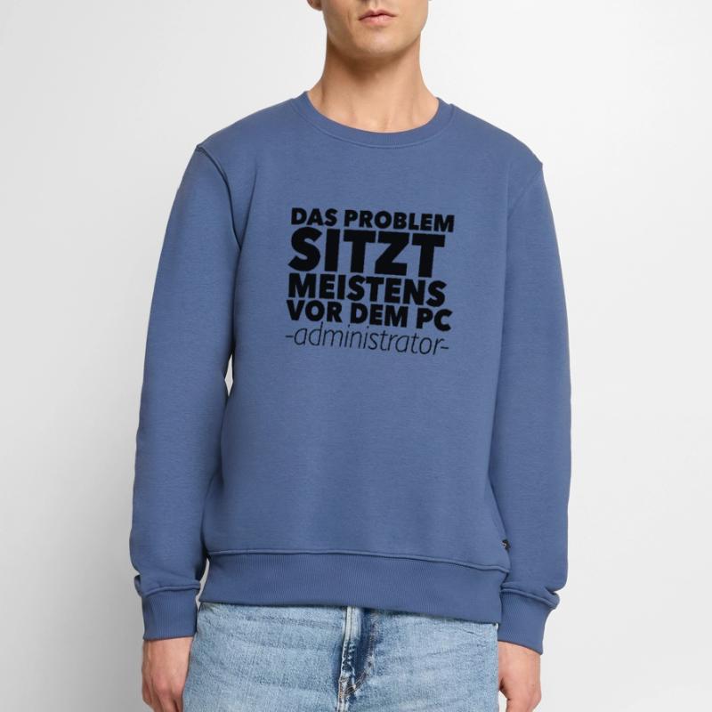Das Problem sitzt meistens vor dem PC -Admin Männer Premium Bio Pullover