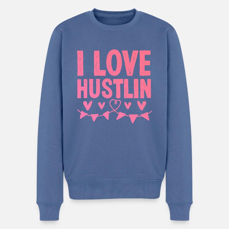 Ich liebe Hustlin - Männer Premium Bio Pullover - Taubenblau