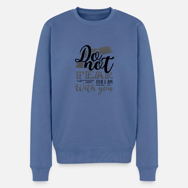 Don chrétien Ne craignez pas que je sois avec vous - Pull Premium bio Homme - bleu pigeon