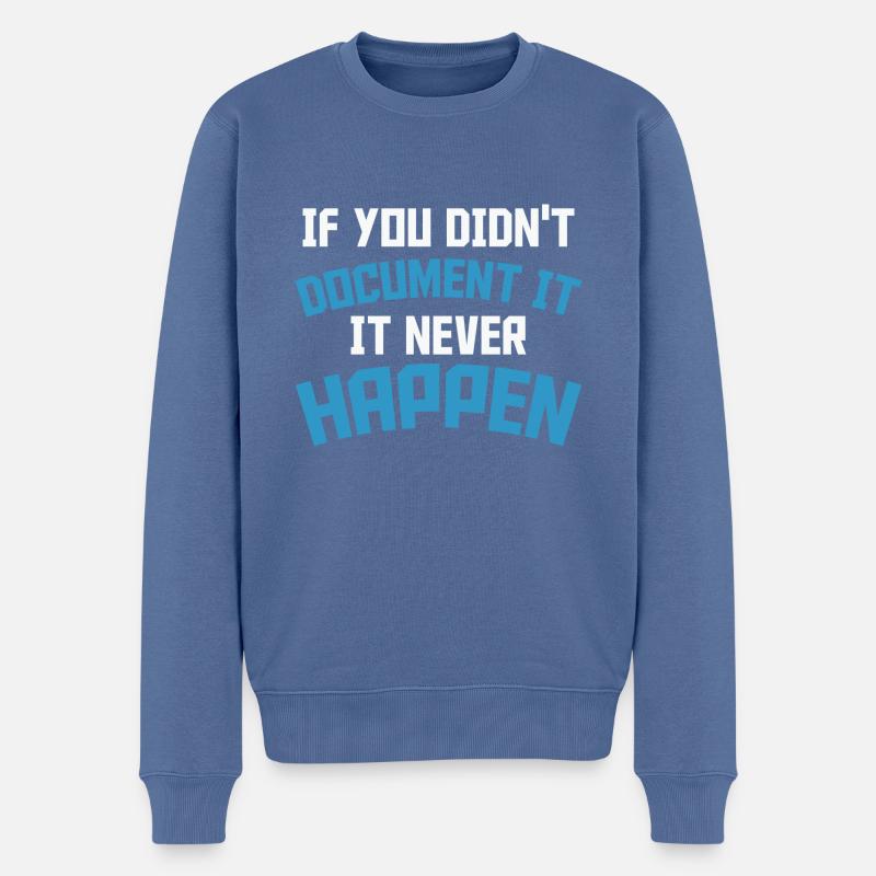 If you don't document it it never Happen Coder - Männer Premium Bio Pullover - Taubenblau