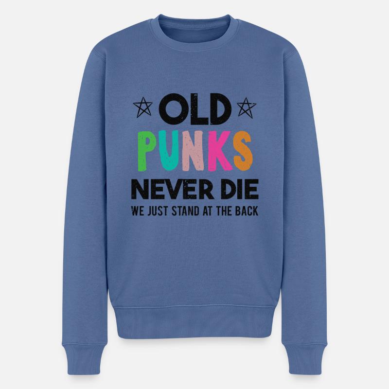 Alte Punks sterben nie 80er 90er Retro Punk Geschenk - Männer Premium Bio Pullover - Taubenblau