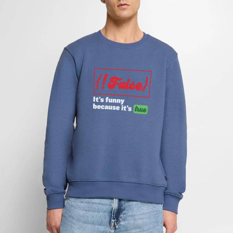 False it's funny because it's true Programmer Men's Premium Organic Jumper