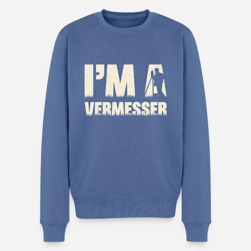 Geodäsie Vermessung Techniker Beruf Spruch - Männer Premium Bio Pullover - Taubenblau