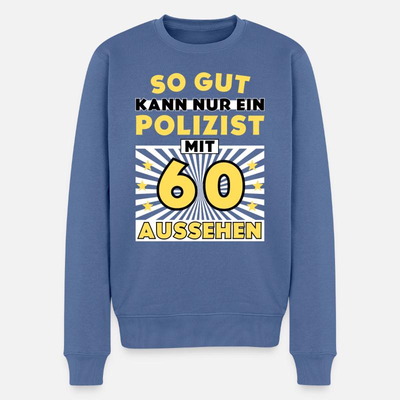 So gut kann nur ein Polizist mit 60 aussehen - Männer Premium Bio Pullover - Taubenblau