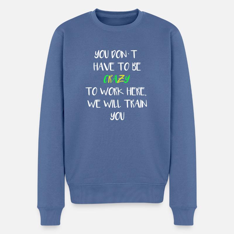 crazy - Männer Premium Bio Pullover - Taubenblau