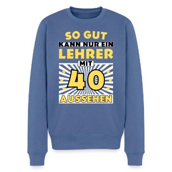 So gut kann nur ein Lehrer mit 40 aussehen - Männer Premium Bio Pullover - Taubenblau - Vorne - Nico (187cm)