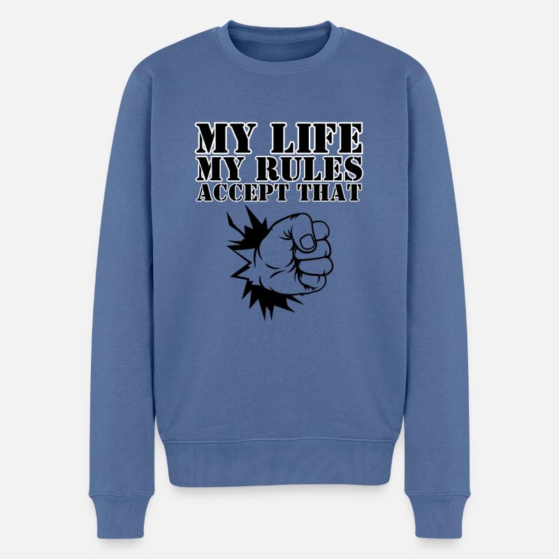 MY LIFE MY RULES - Männer Premium Bio Pullover - Taubenblau