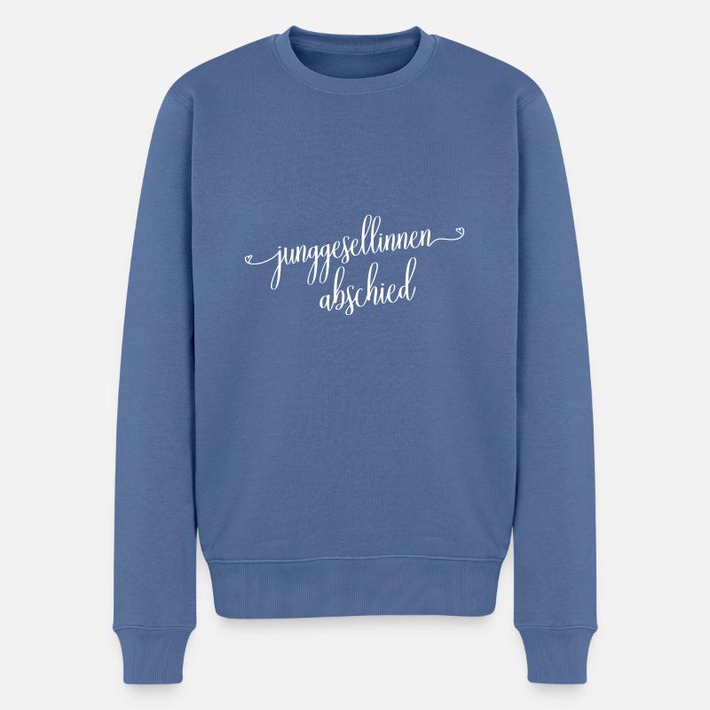 Junggesellinnenabschied Spruch - Männer Premium Bio Pullover - Taubenblau