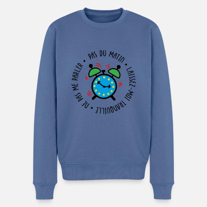 Pas du matin, laissez-moi tranquille - Pull Premium bio Homme - bleu pigeon