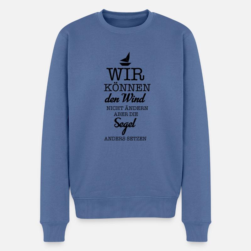 Schiff Boot Segeln Wind Spruch Sprüche Meer Segel - Männer Premium Bio Pullover - Taubenblau