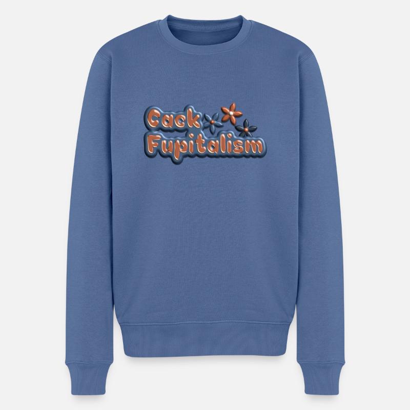 Cack Fupitalism - Männer Premium Bio Pullover - Taubenblau