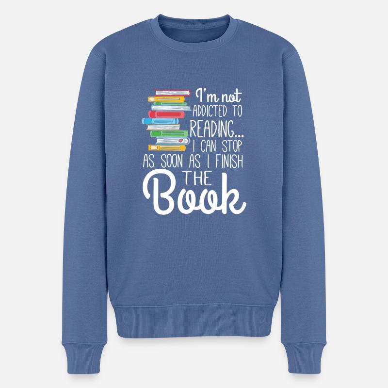 I'm not addicted to Reading - Männer Premium Bio Pullover - Taubenblau
