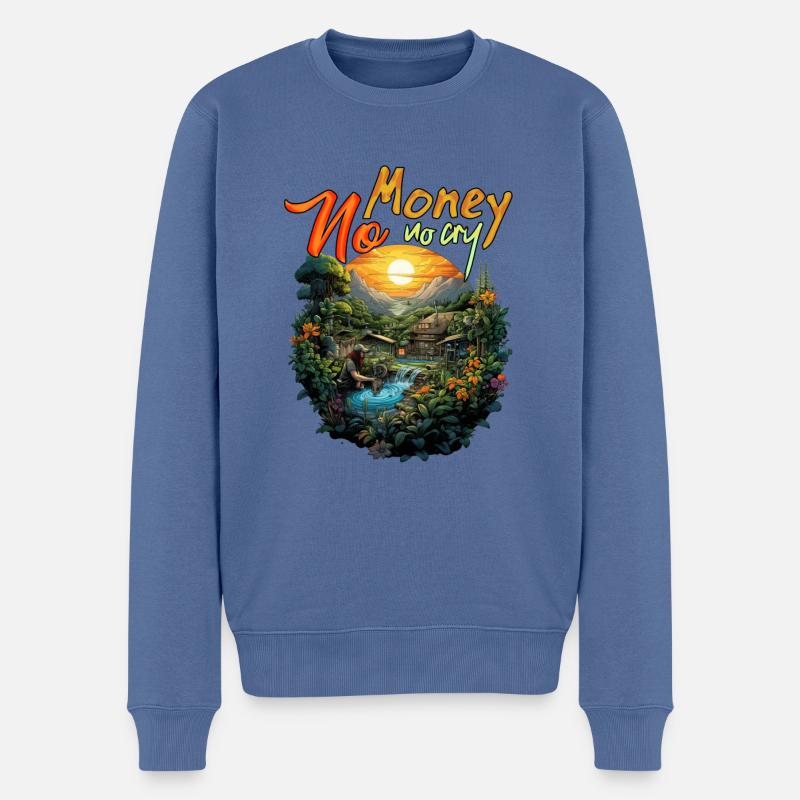 No Money No Cry - Männer Premium Bio Pullover - Taubenblau