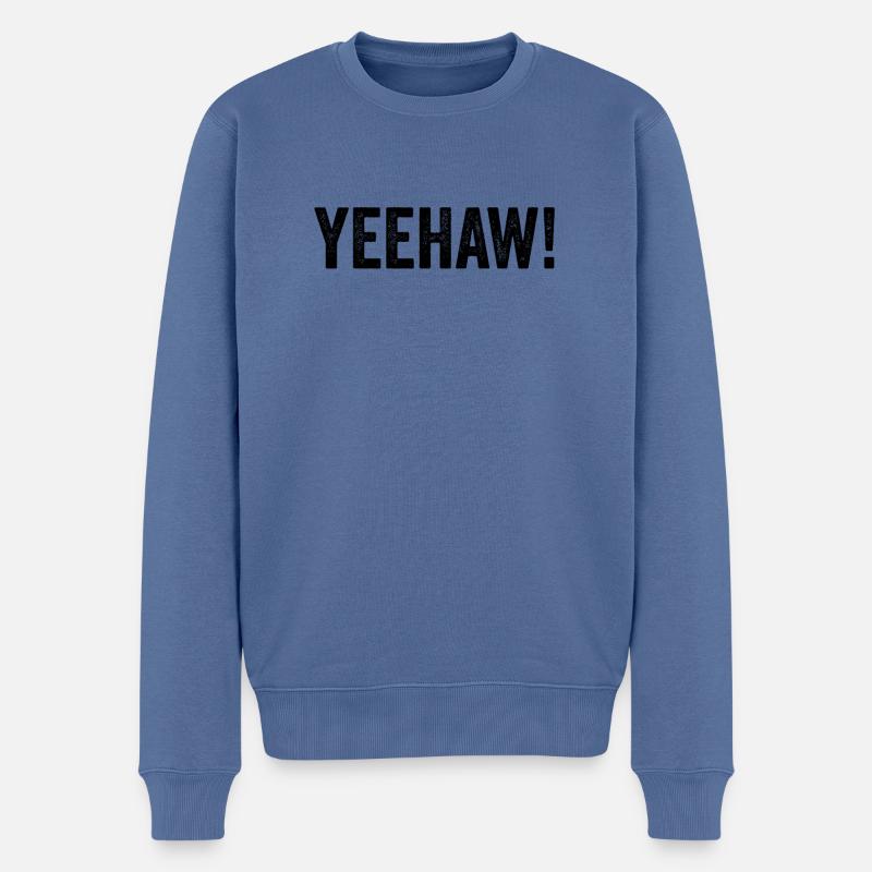 Yeehaw! - Männer Premium Bio Pullover - Taubenblau
