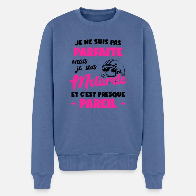 Je Ne Suis Pas Parfaite Mais Je Suis Motarde Et C’ - Pull Premium bio Homme - bleu pigeon