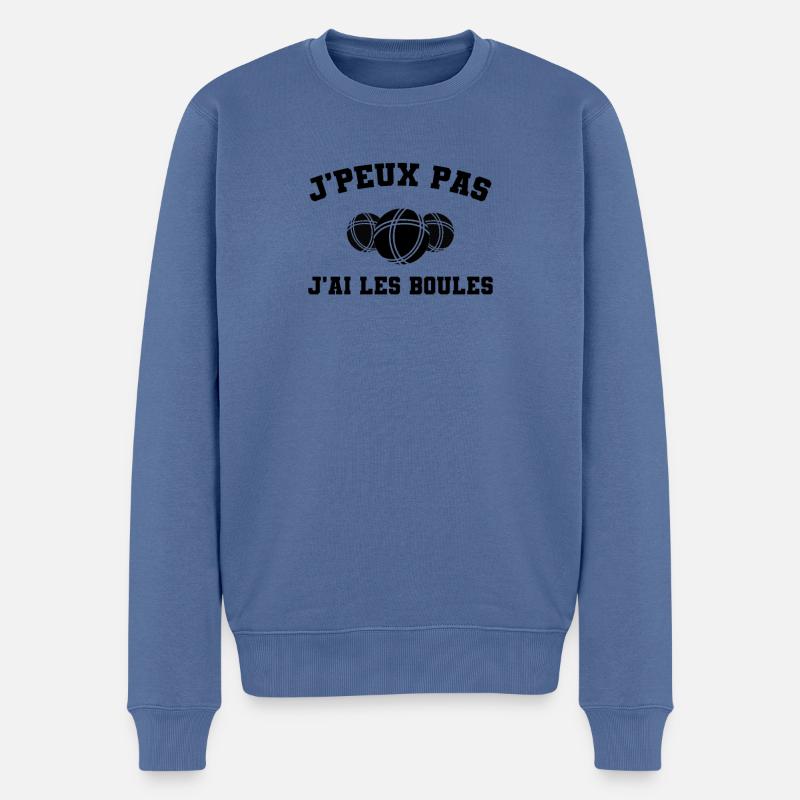 J'Peux Pas J'Ai Les Boules Cadeau Pétanque - Pull Premium bio Homme - bleu pigeon