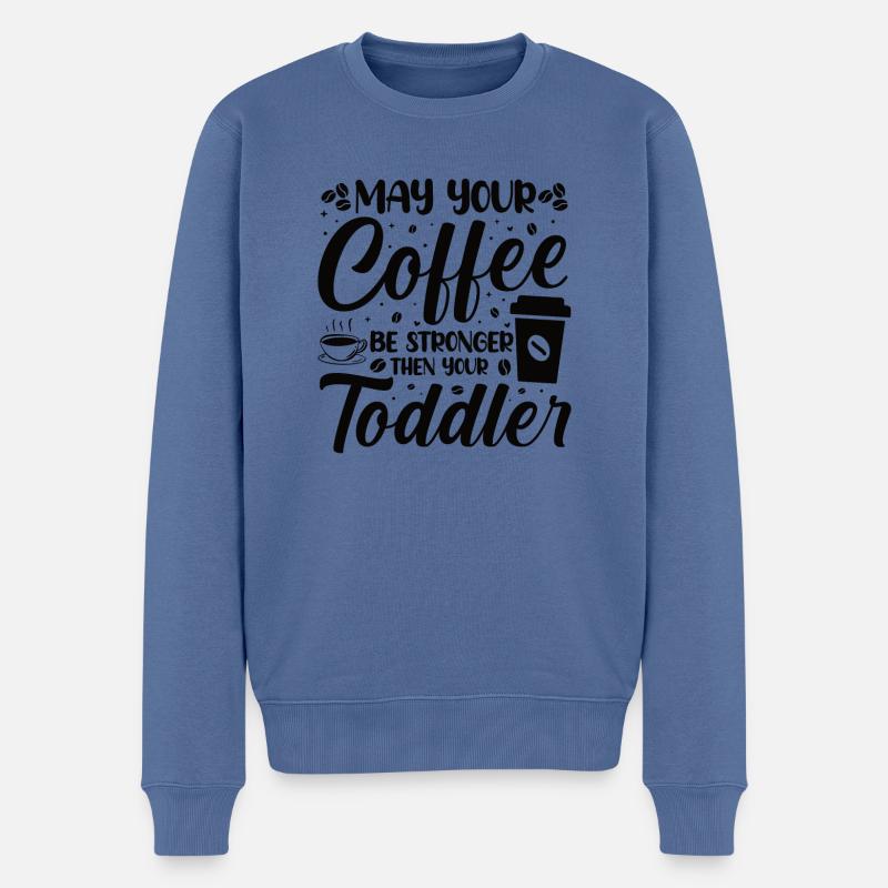 Kaffee Sarkasmus Freunde Glück Freude Cappuccino - Männer Premium Bio Pullover - Taubenblau