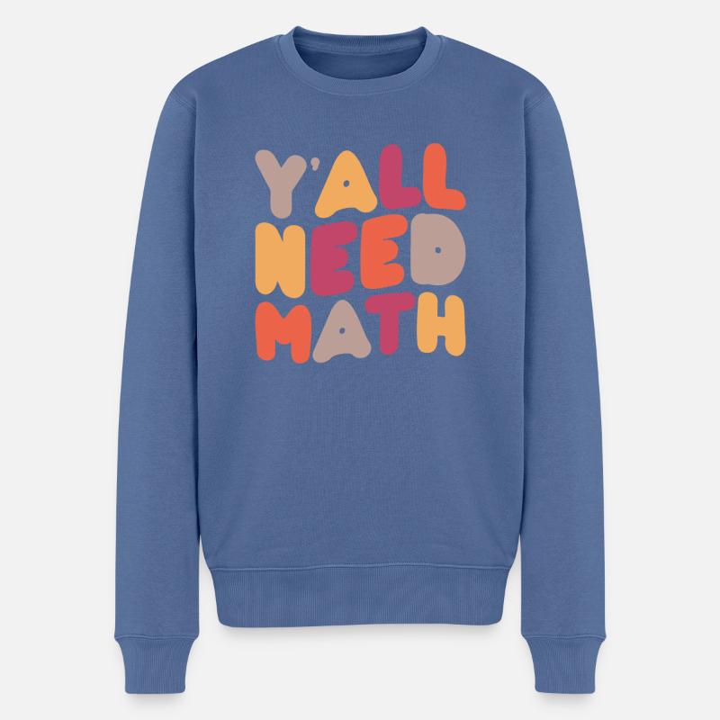 Mathe Mathematik Mathematiker Schule Nerd Geschenk - Männer Premium Bio Pullover - Taubenblau