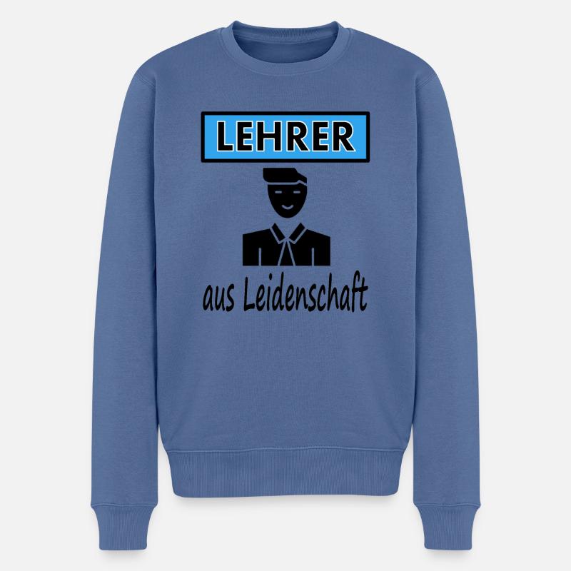 Ich bin Lehrer aus Leidenschaft Schullehrer gift - Männer Premium Bio Pullover - Taubenblau