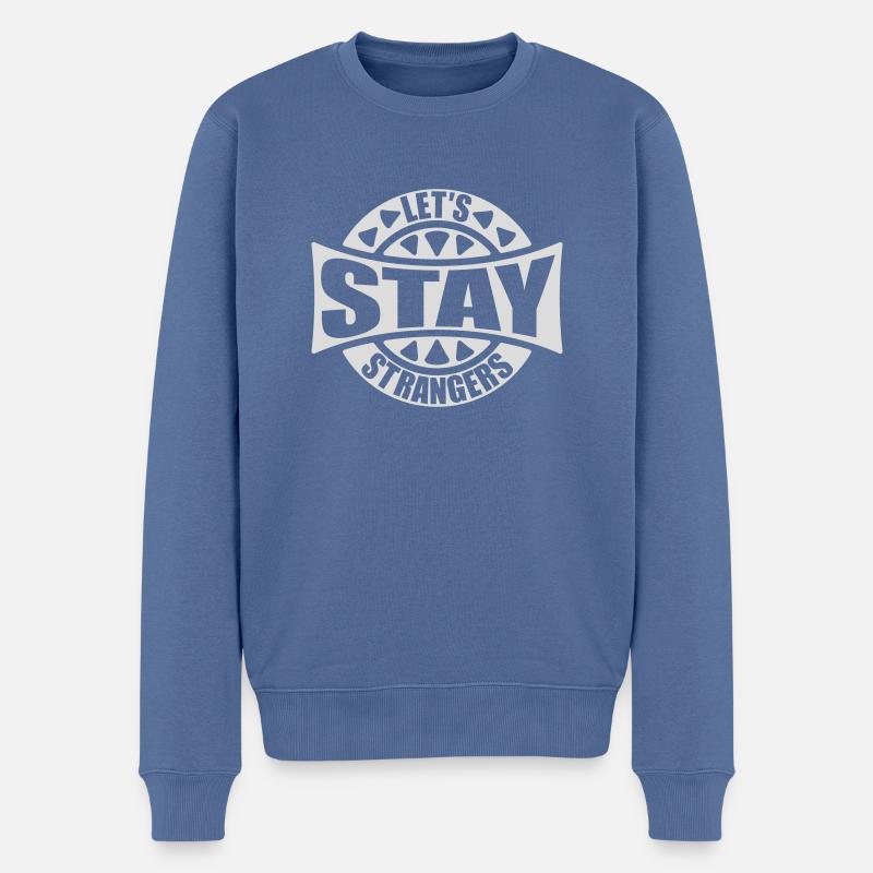 Citation Restons Strangers - Pull Premium bio Homme - bleu pigeon