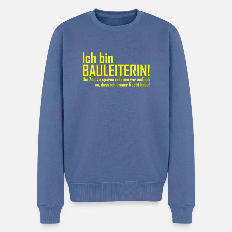 ich bin bauleiterin - Männer Premium Bio Pullover - Taubenblau