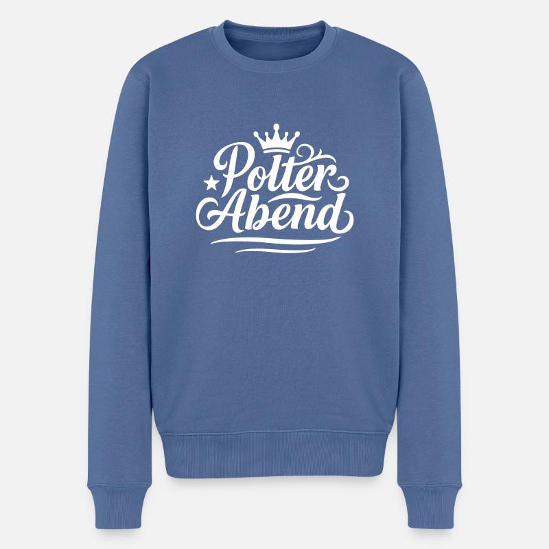 Polterabend Polterhochzeit - Männer Premium Bio Pullover - Taubenblau