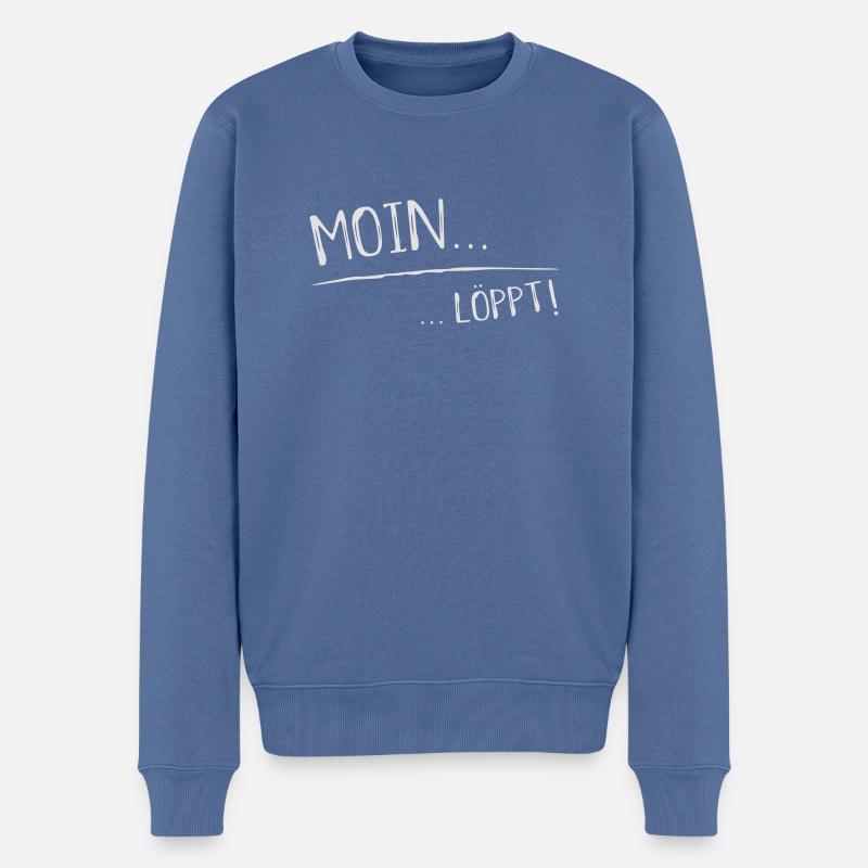 Moin löppt lustig norddeutsch plattdüsch Geschenk - Männer Premium Bio Pullover - Taubenblau