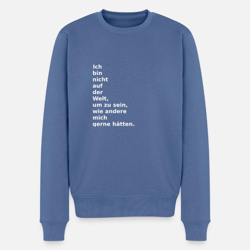 Super Spruch, einfach passend. - Männer Premium Bio Pullover - Taubenblau