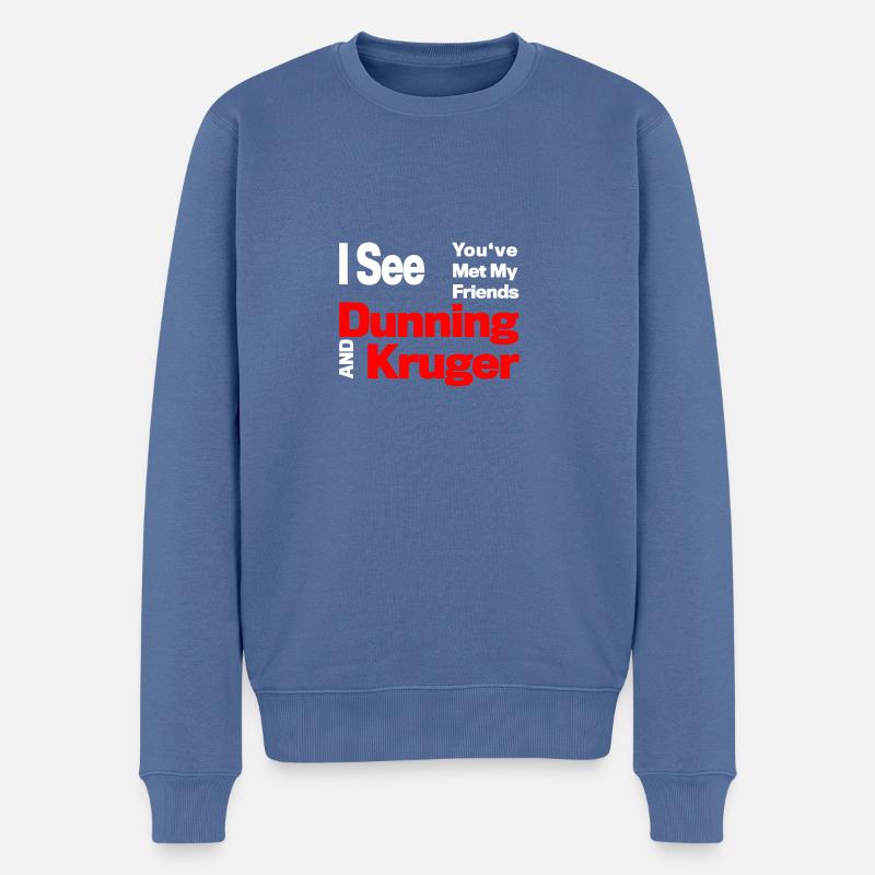Dunning Kruger Effect - Männer Premium Bio Pullover - Taubenblau