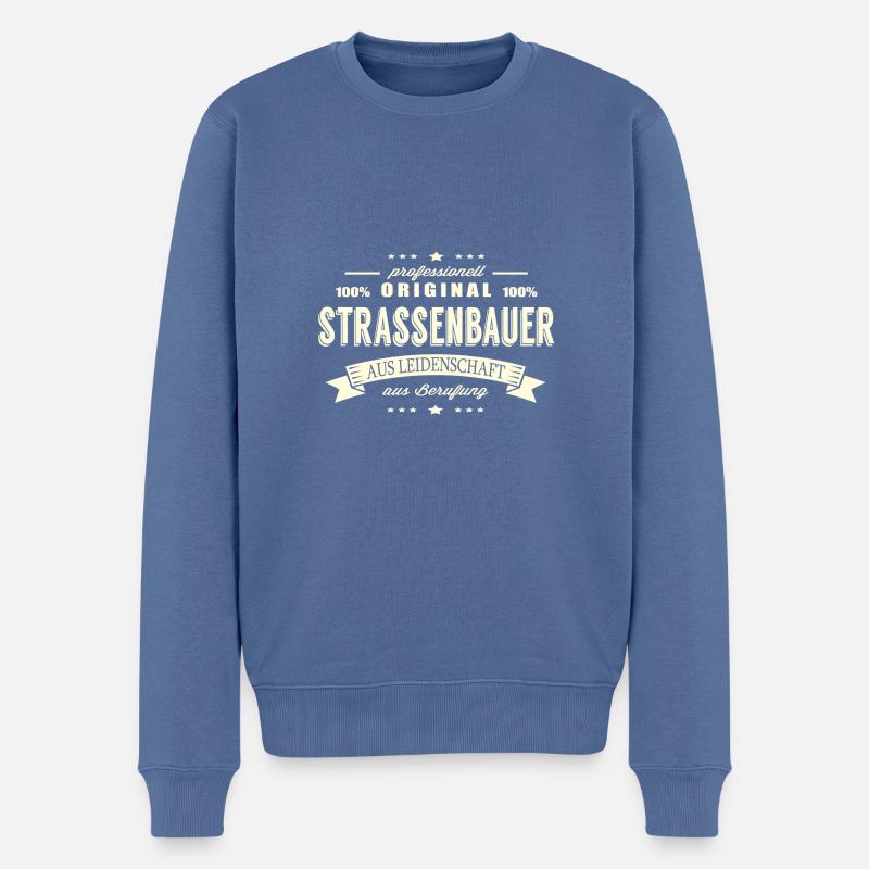 Strassenbauer aus Leidenschaft - Männer Premium Bio Pullover - Taubenblau