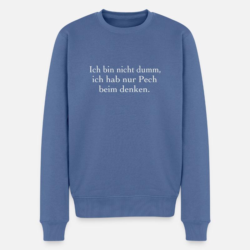 Ich bin nicht dumm. - Männer Premium Bio Pullover - Taubenblau
