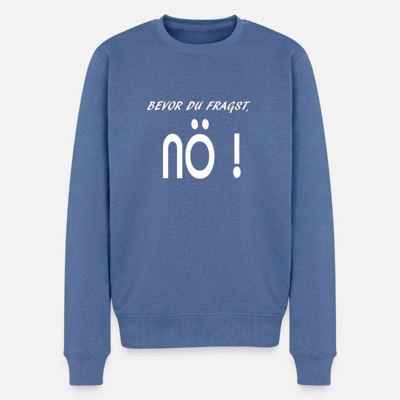 bevor du fragst nö w - Männer Premium Bio Pullover - Taubenblau